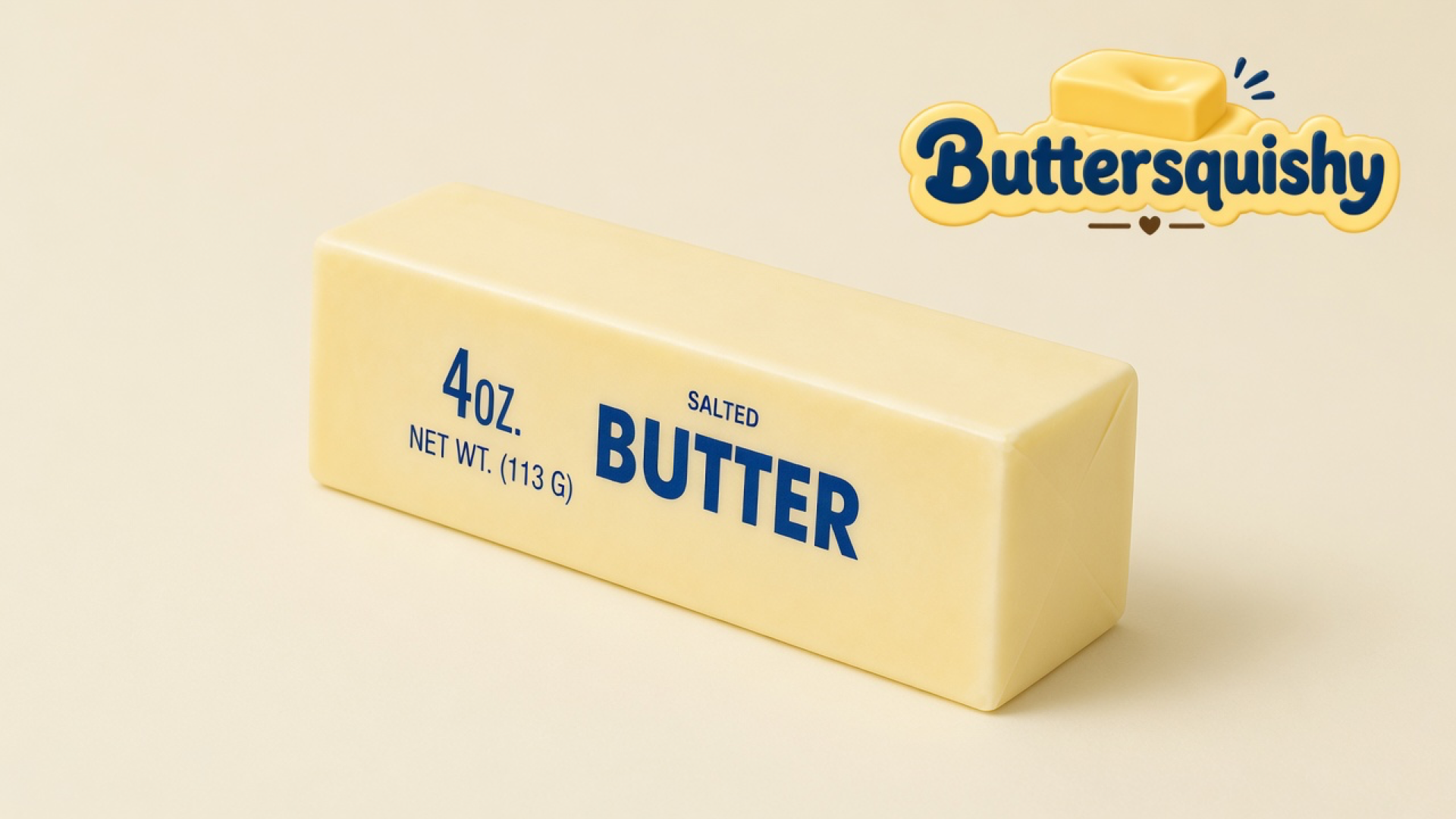 Pale yellow Classic Gift Butter stick printed 4oz. NET WT. (113 G) SALTED BUTTER on a light-yellow cream studio, Buttersquishy logo at upper right