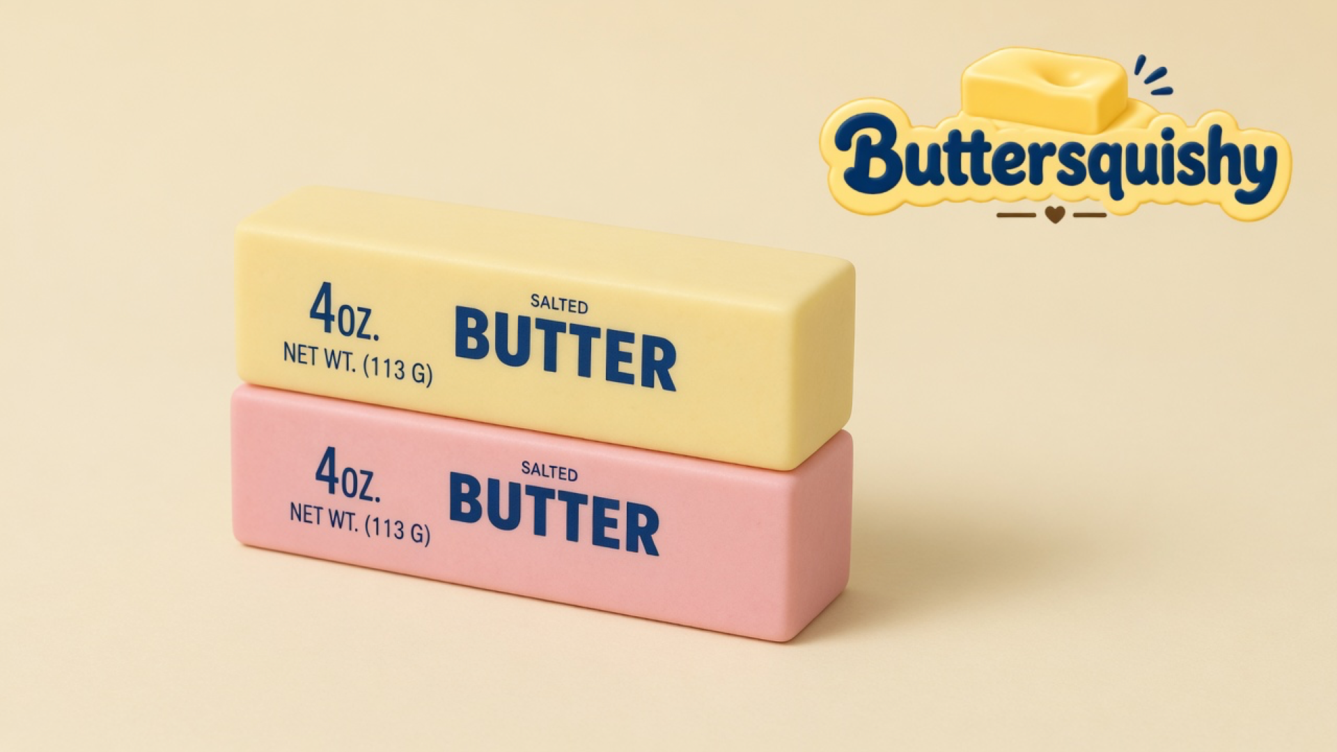 Pale yellow butter stick stacked on a pink butter stick, both printed 4OZ. NET WT. (113 G) SALTED BUTTER, on a light-yellow cream studio, Buttersquishy logo in the upper right