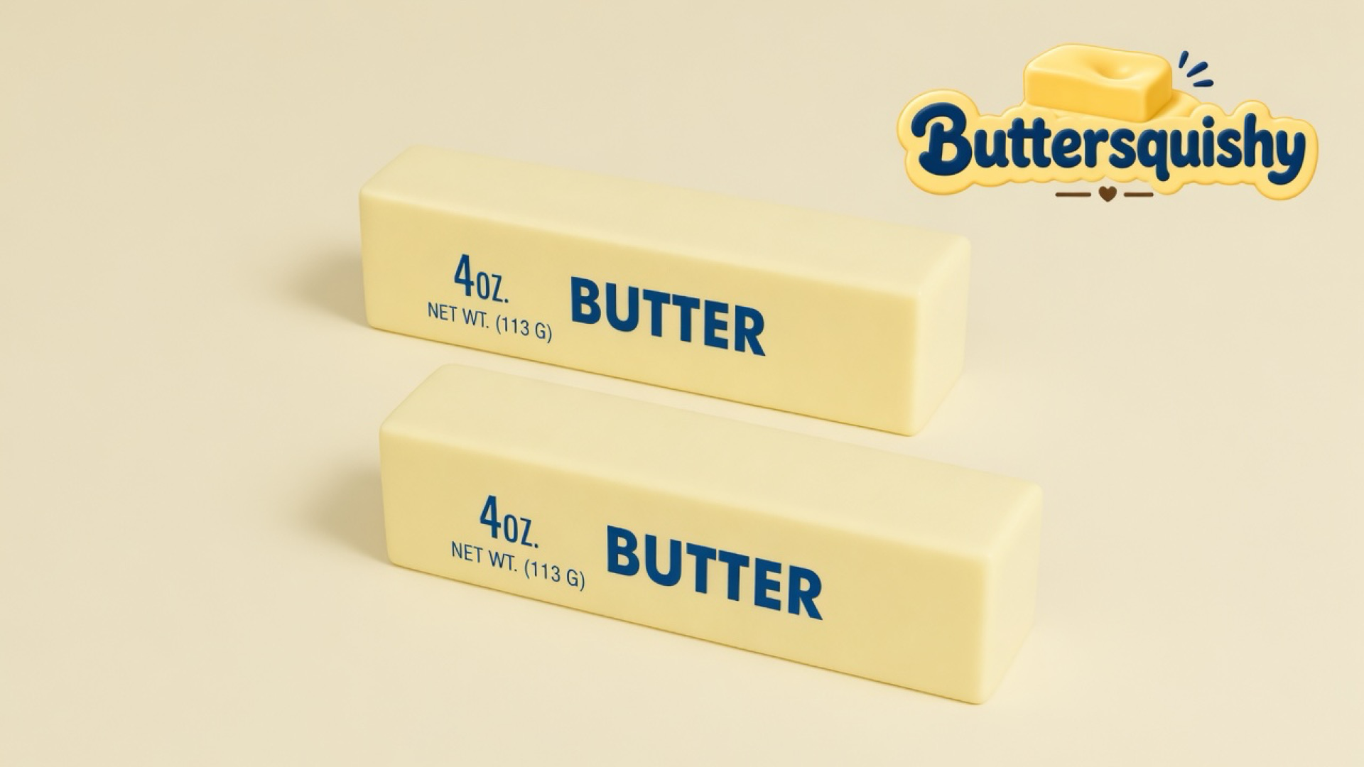 Two pale yellow BUTTER sticks printed 4OZ. NET WT. (113 G), stacked on a light-yellow cream studio with the Buttersquishy logo in the upper right